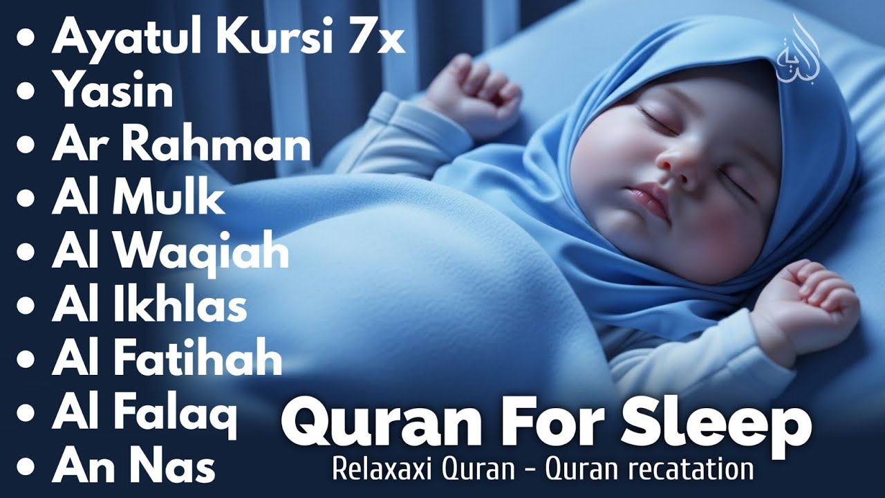 Uyqu uchun Qur'on | Dam olish uchun tinchlantiruvchi oyatlar | Oyat Kursiy, Yasin, Arrahmon Ala Aqel