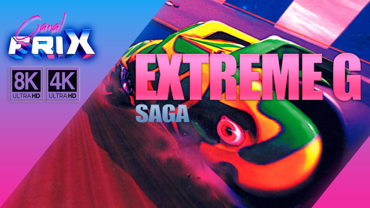EXTREME G : La saga completa!!