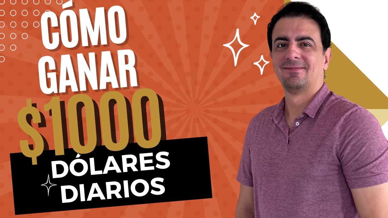 C&oacute;mo generar $1000 d&oacute;lares DIARIOS haciendo Trading