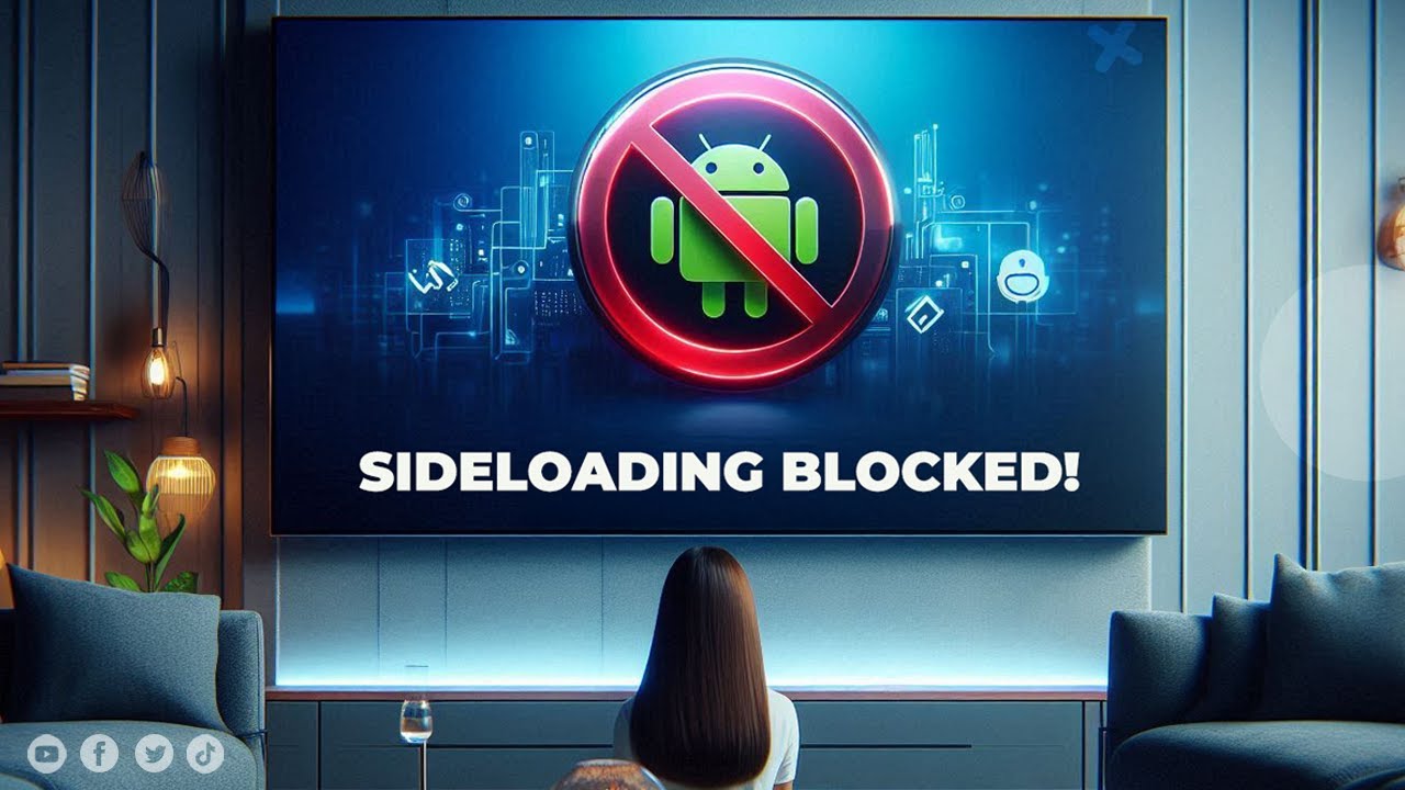 🚫 No More Sideloading on Android TV &ndash; Here&rsquo;s What Changed!