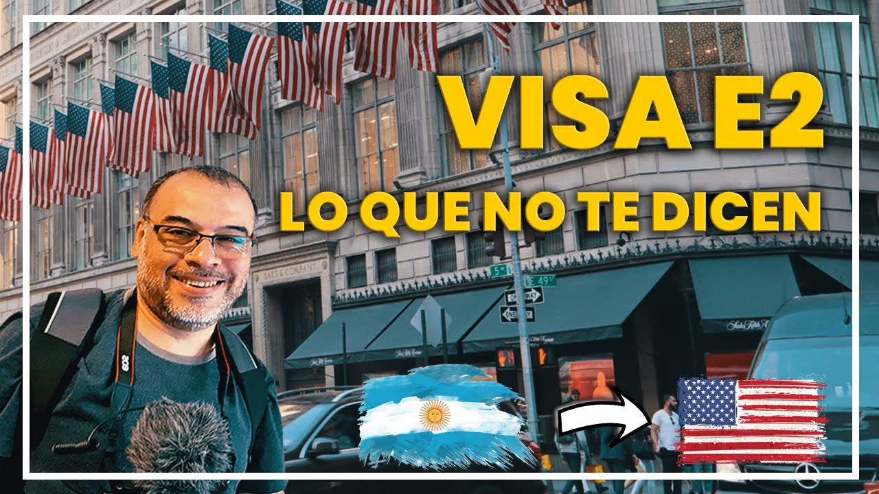 7 COSAS que NO te DICEN de la VISA E2