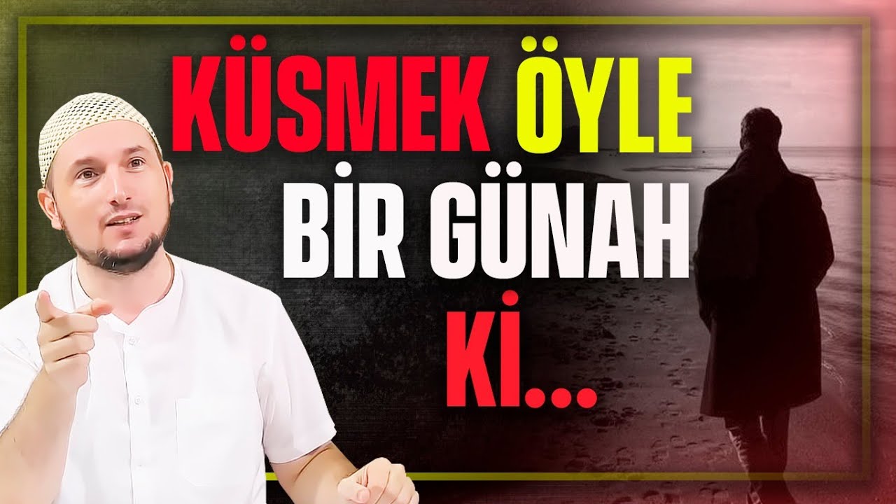 Küs durmak öyle bir günah ki, saniye saniye yazılır! / Kerem Önder