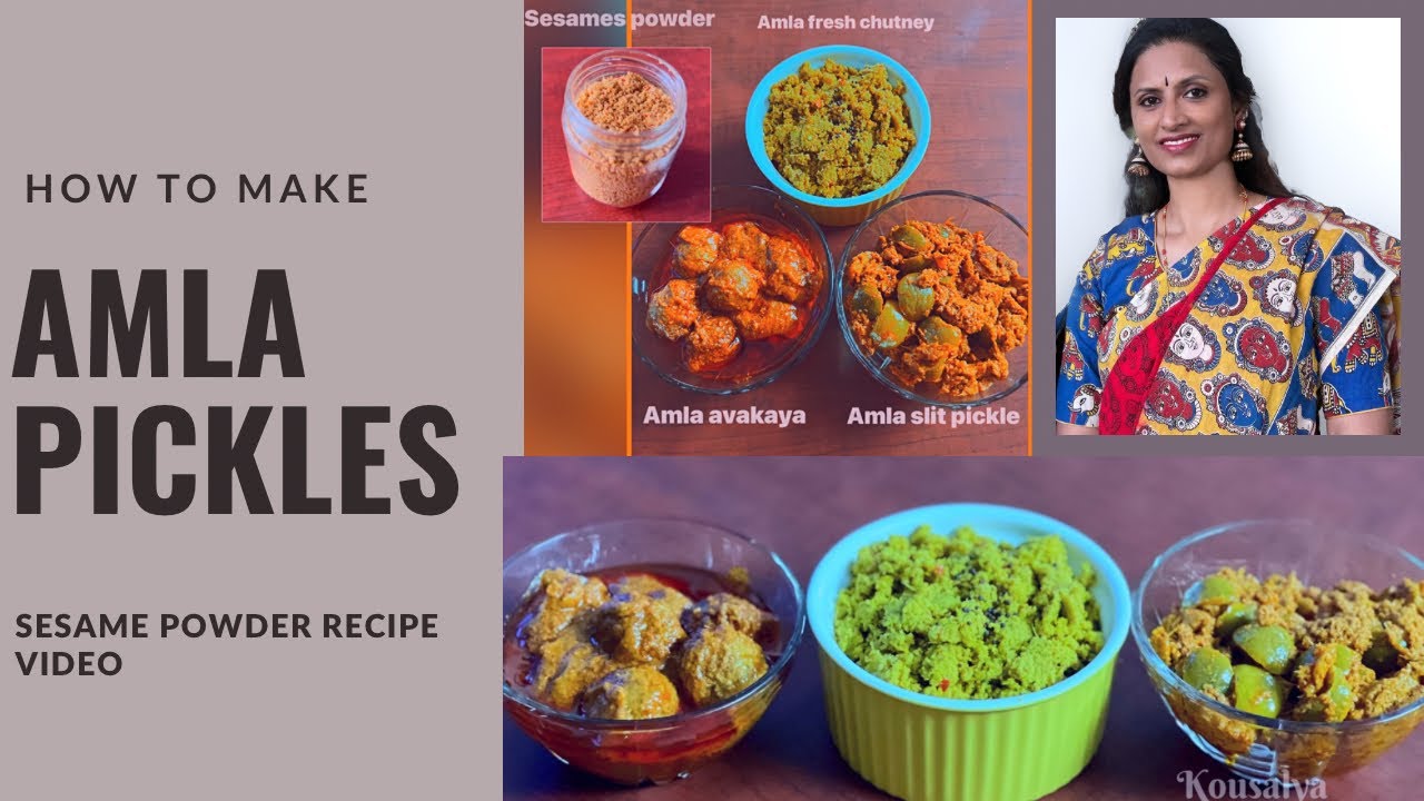 4 pickles with Usiri Amla | Nuvvula Podi /sesame Powder|Recipe| Kousalya Vlogs #singerkousalya