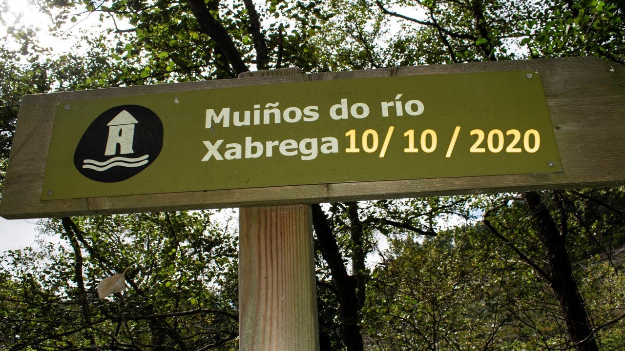 Ruta Muiños do Xàbrega . 10 / 10 / 2020