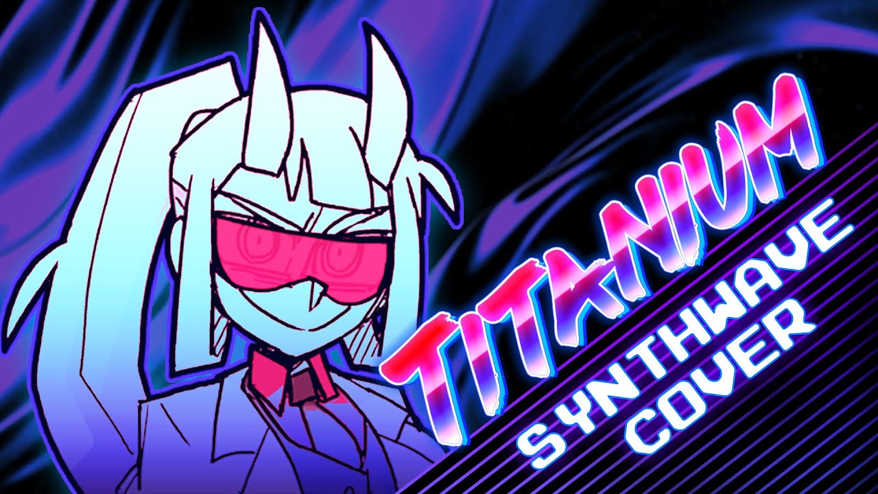 Mittsies - Titanium (Synthwave Cover by Leslie Mag) [Helltaker Ost]