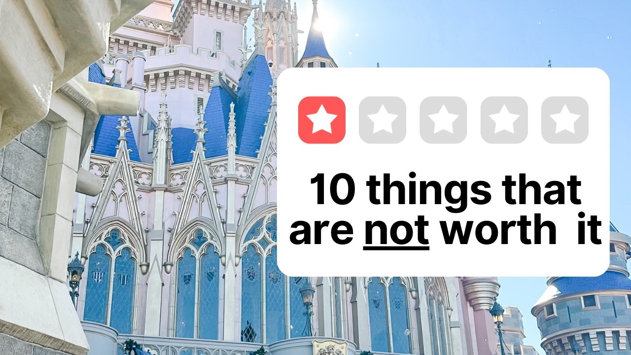 10 Things at Disney World NOT Worth Your Time or Money