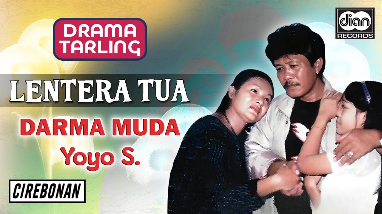 Darma Muda - Lentera Tua | Yoyo S | Cirebonan
