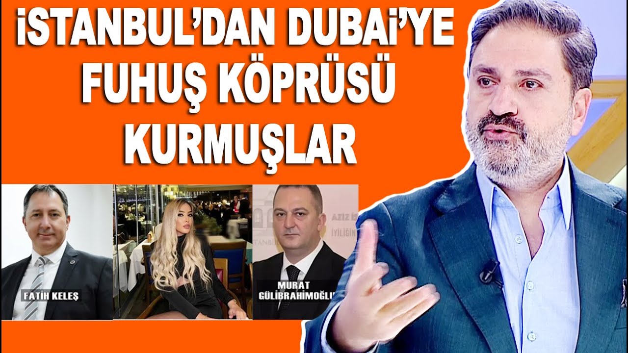 Operasyonların perde arkası: İstanbul'dan Dubai'ye fuhuş köprüsü kurmuşlar!