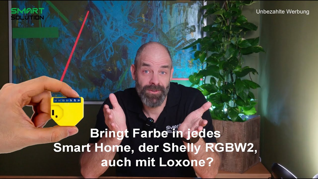 Bringt Farbe in jedes Smart Home, der Shelly RGBW2, auch kompatibel mit Loxone?