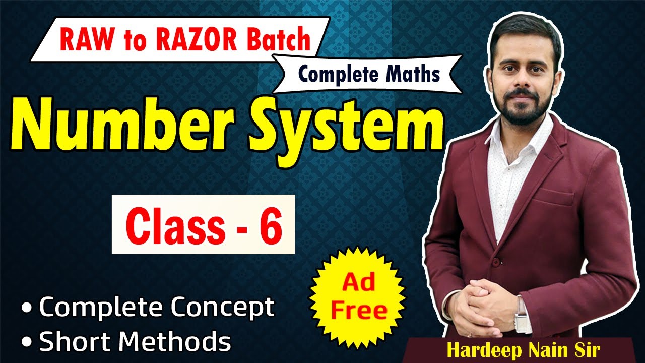 NUMBER SYSTEM | CLASS 6 | RAW TO RAZOR BATCH | BY HARDEEP NAIN SIR