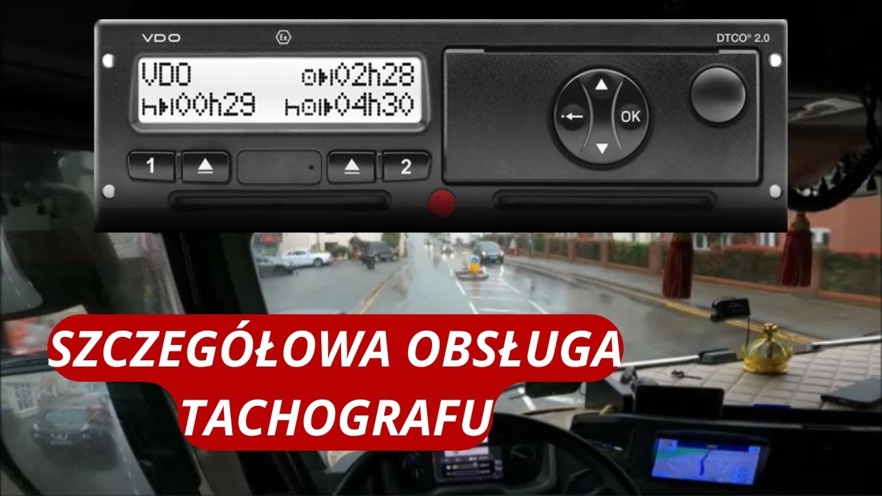 SZCZEGÓŁOWA OBSŁUGA TACHOGRAFU VDO DTCO 1381