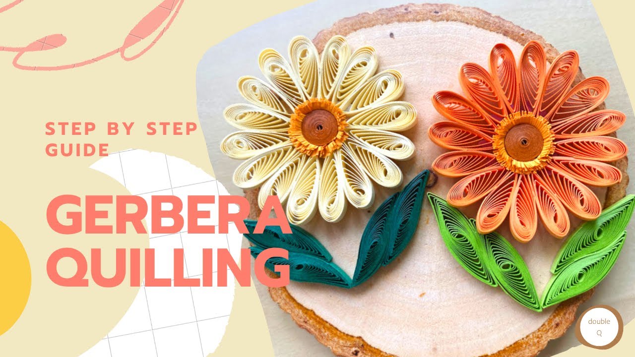 Paper Quilling Flowers | Paper Quilling Beginners - How to quill a GERBERA (daisy)