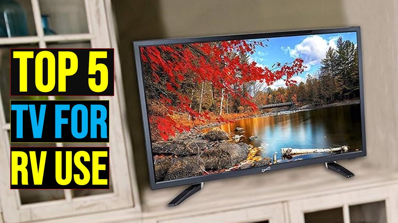 ✅ Top: 5 Best TV For RV Use of 2025 || The Best TV For RV Use in 2025 - Reviews
