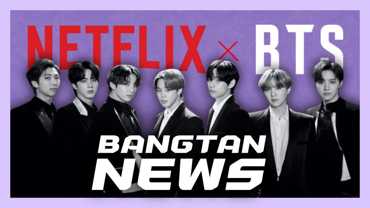 Why the BTS X NETFLIX documentary may be bigger than expected | BTS NEWS