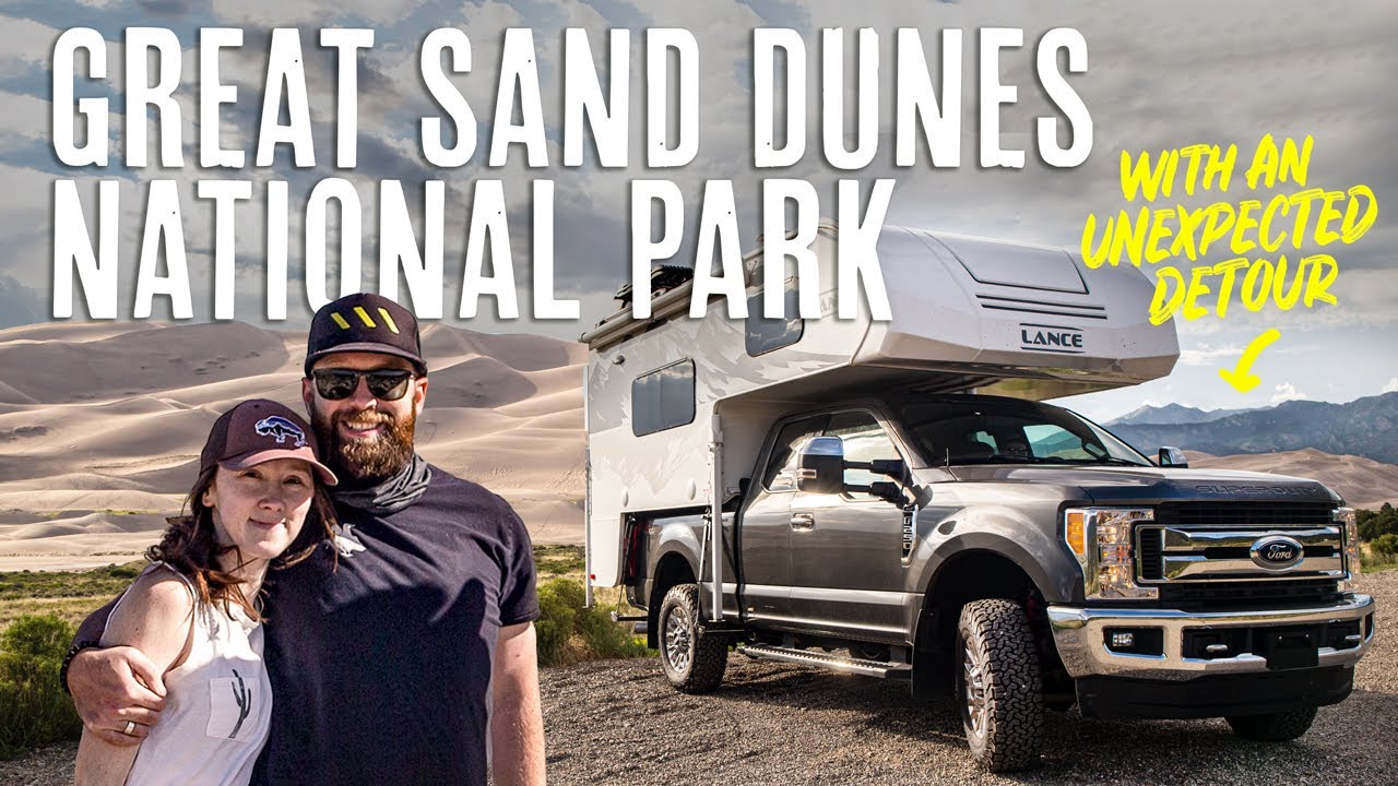 UNEXPECTED DETOUR in Our Lance TRUCK CAMPER | Great Sand Dunes National Park, Rio Grande Forest