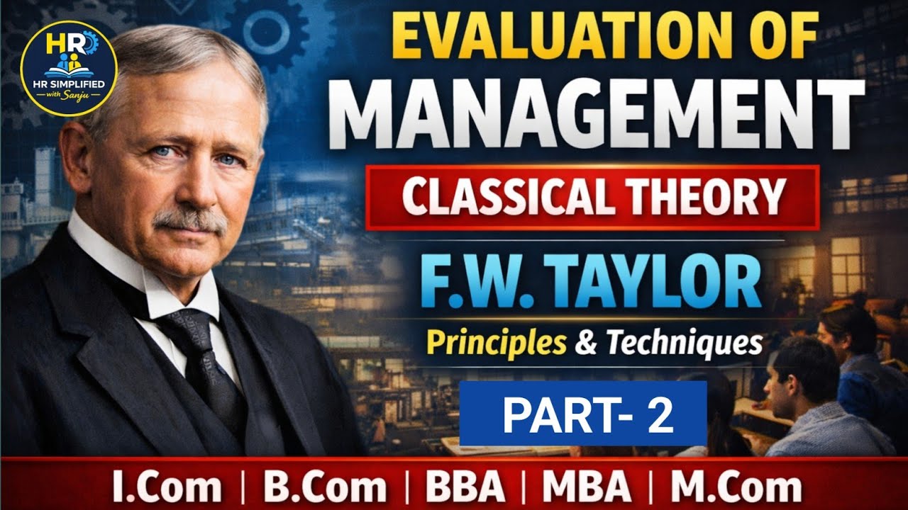 Evaluation of Management | Classical Theory | F.W. Taylor Principles & Techniques