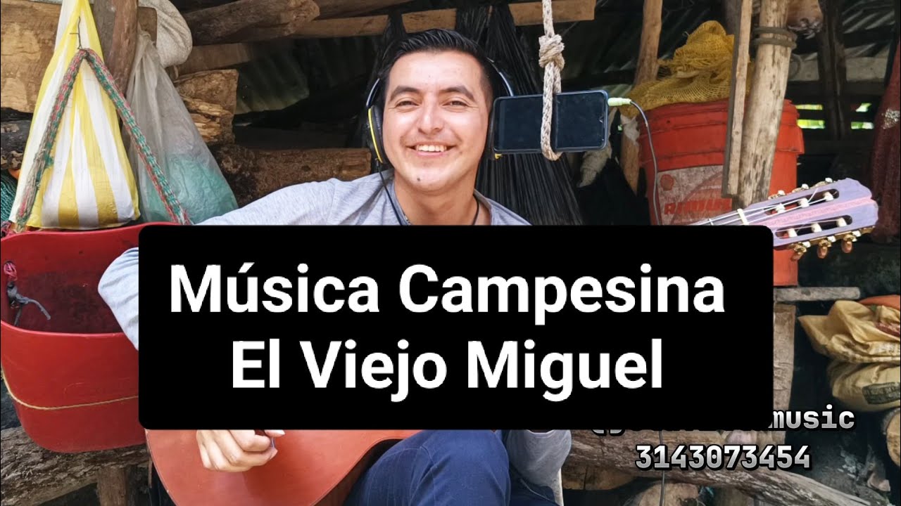 el viejo migue-versión música campesina (Jota Villa Music)