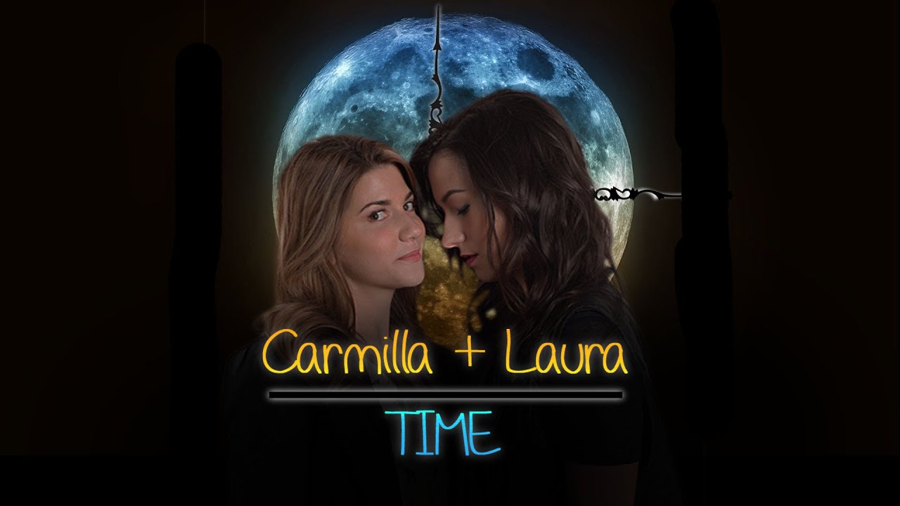 Carmilla+Laura|| TIME