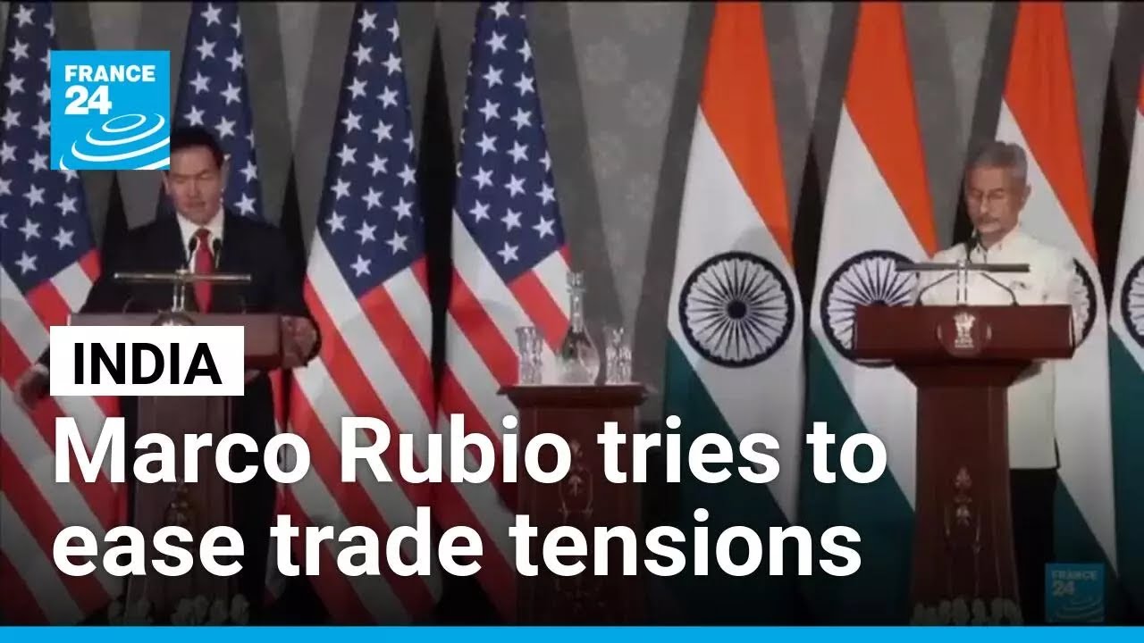 Marco Rubio visits India as US and India seek to ease trade tensions &bull; FRANCE 24 English