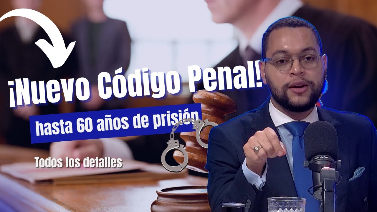 ¡Hasta 60 años de cárcel! Lo que trae el nuevo Código Penal 2025 | La Opción Radio