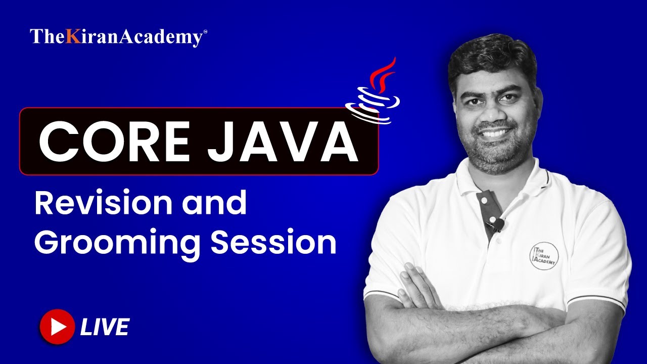 Core Java | Revision and Grooming Session LIVE | Hindi | Kiran Sir