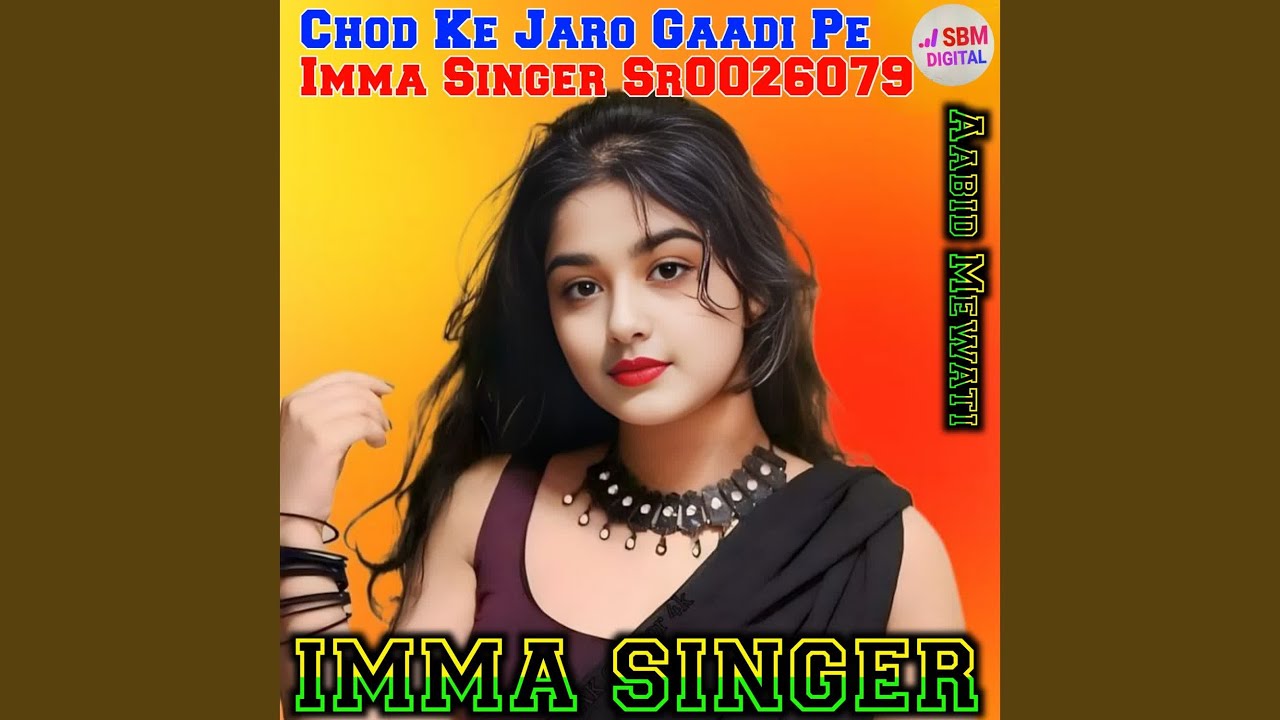 Chod Ke Jaro Gaadi Pe Imma Singer Sr0026079
