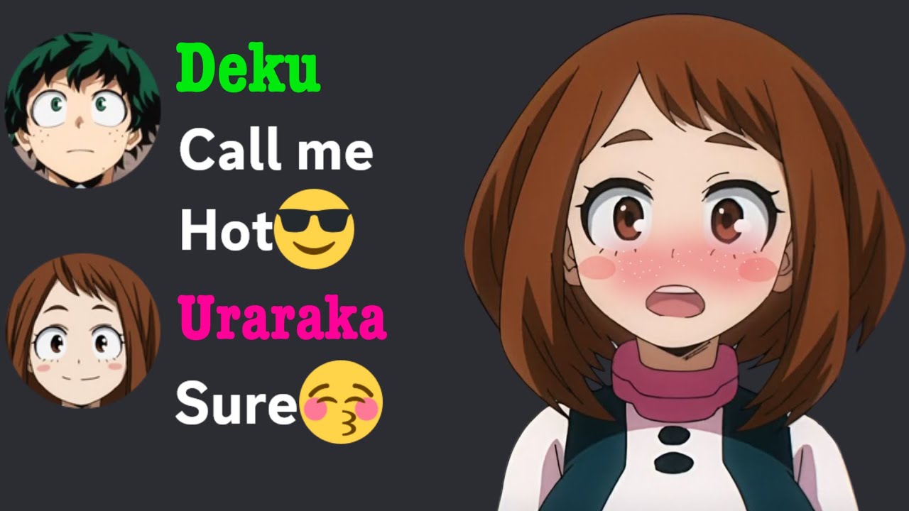 If Uraraka says yes to Deku for 24 hours☠️