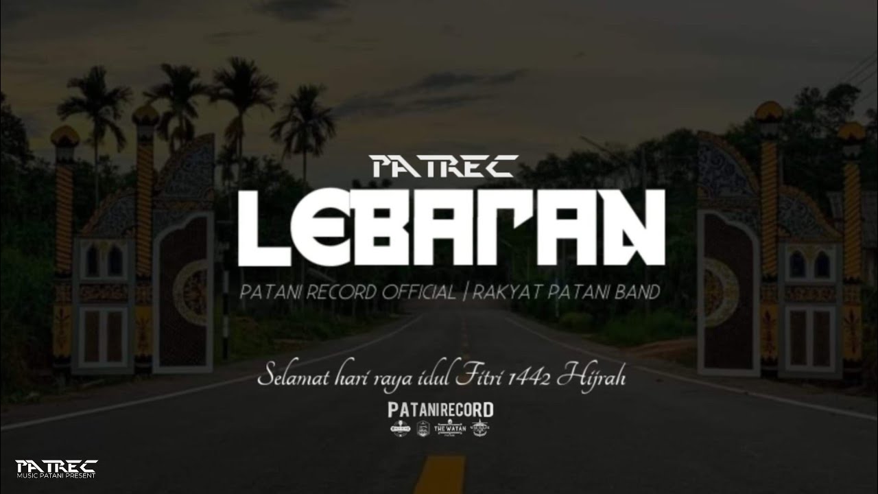 Lebaran 1442 H.| Rakyat Patani Band [PATREC Music Patani Present]