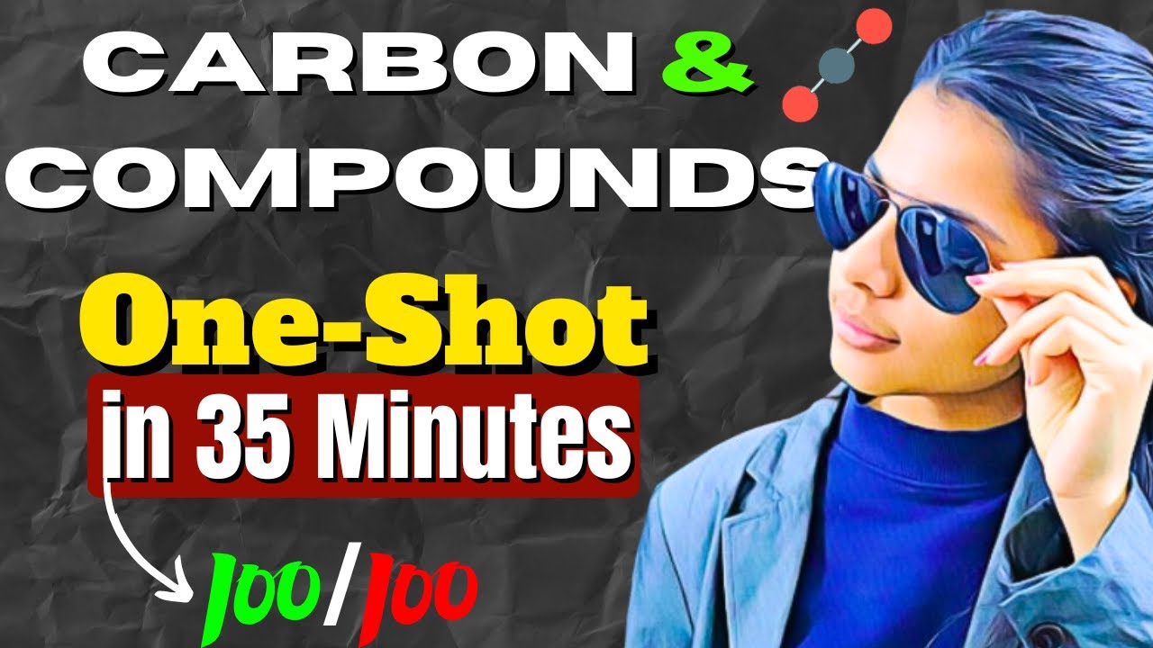 Carbon and its Compounds Class 10 Board Exams 😱💯One Shot Revision