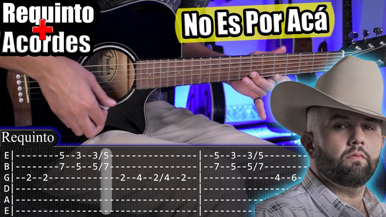 No Es Por Acá - Carín León - Requinto y Acordes | Tutorial | Como tocar en Guitarra Con TABS