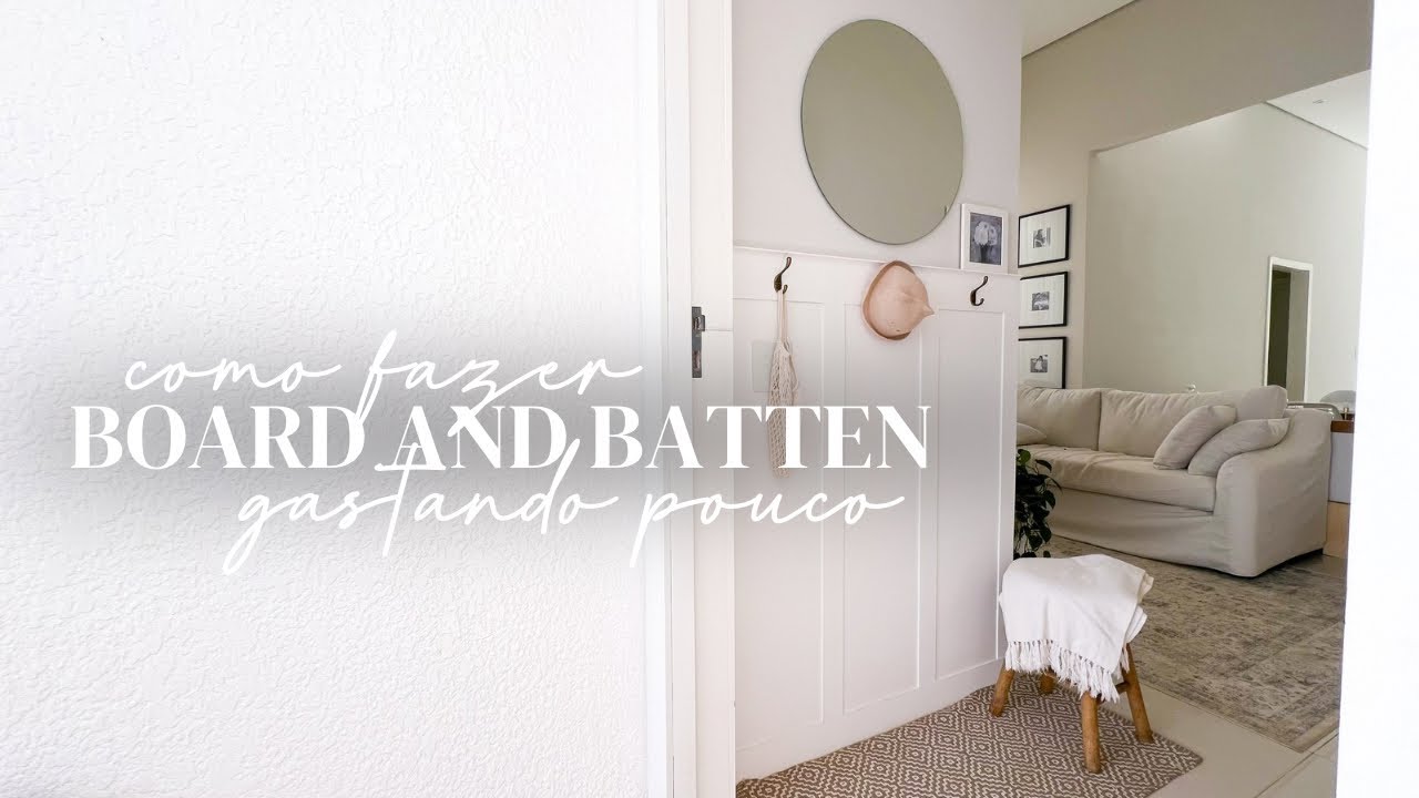 COMO FAZER BOARD AND BATTEN COM MENOS DE R$ 100 - PAREDE RIPADA MDF - DIY