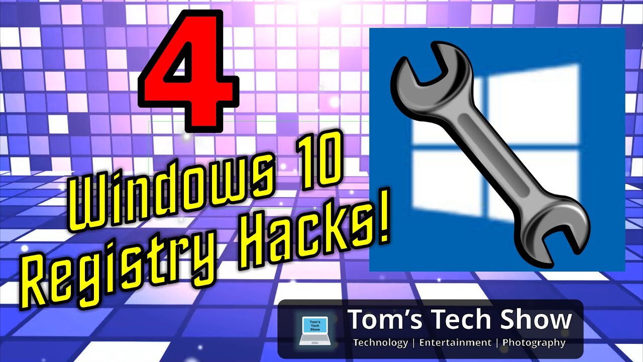 Windows 10 Registry Hacks