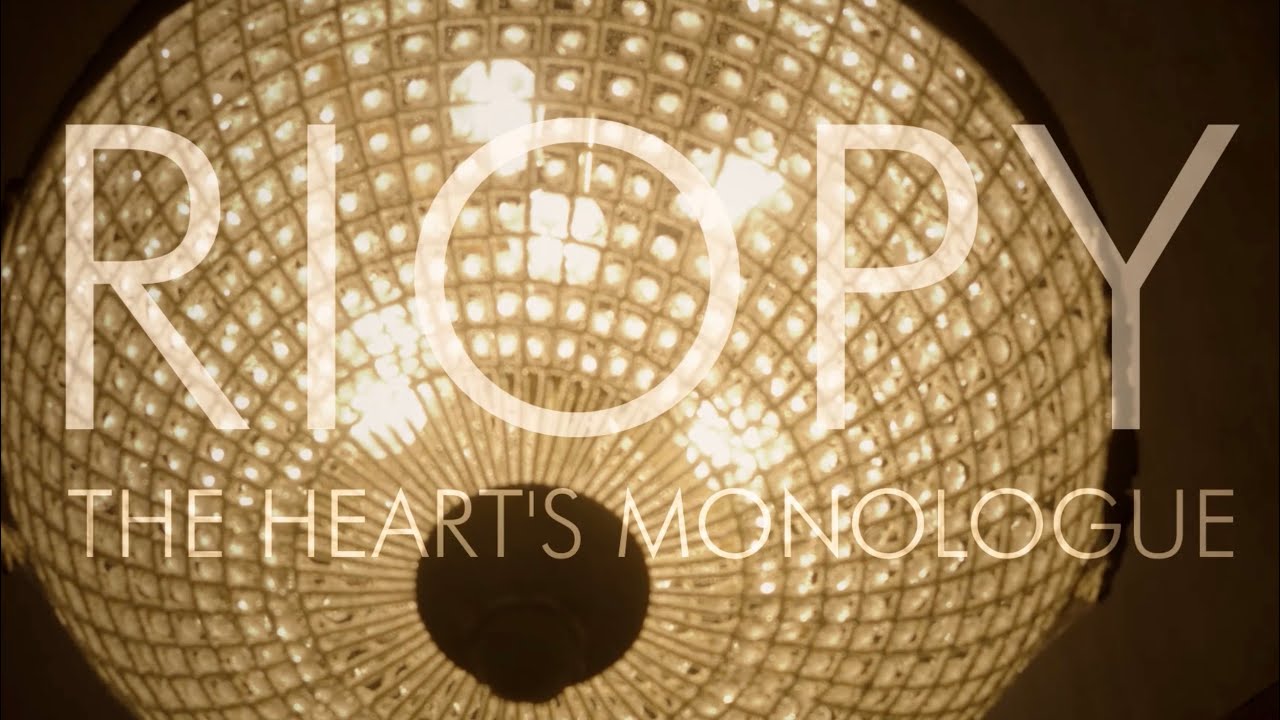 RIOPY - The Heart’s Monologue (Official Music Video)
