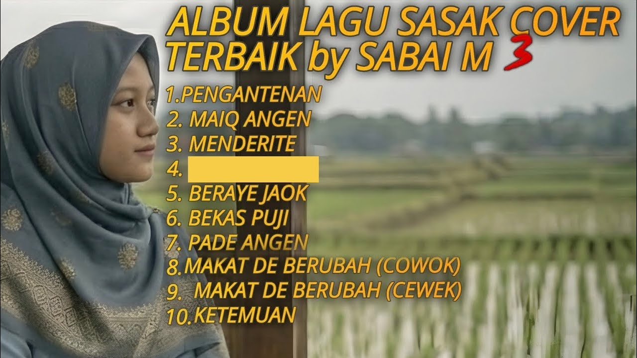 ALBUM COVER LAGU SASAK TERBARU TERBAIK BY SABAI M 3