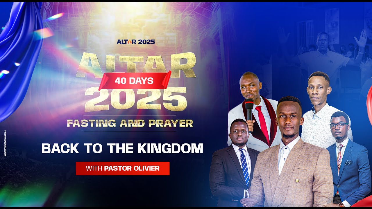 ALTAR2025 - Back To The Kingdom with Pastor Olivier