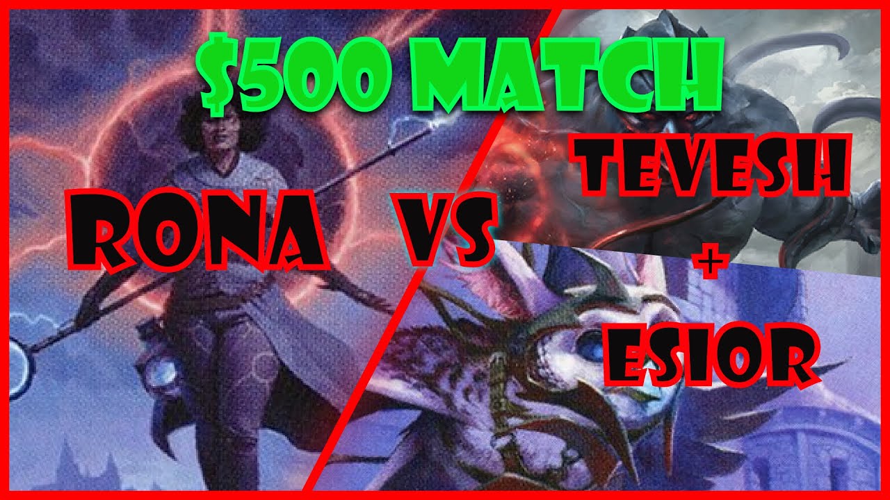 High Stakes Commander Match for $500+ Rona Reanimator vs Tevesh/Esior Tempo
