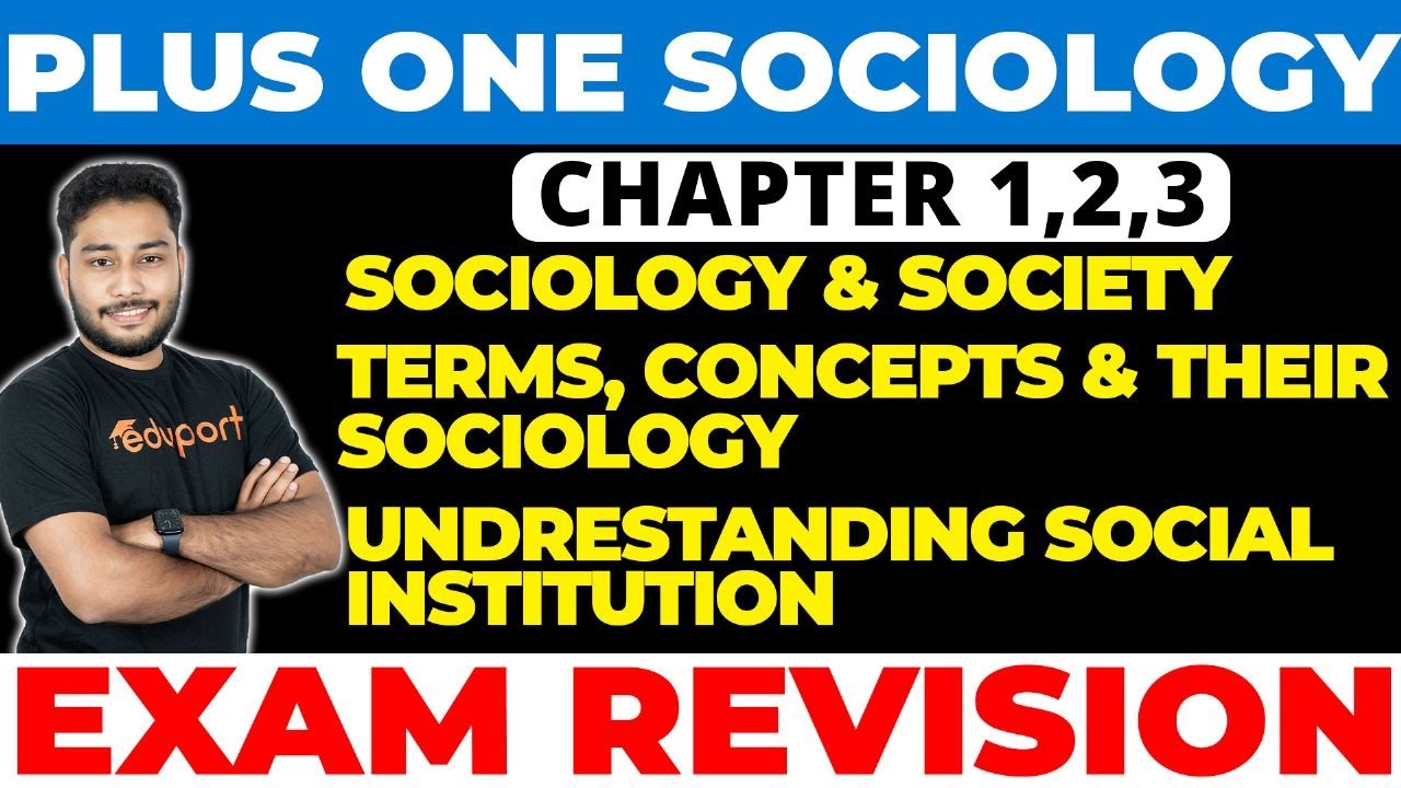 PlusOne Model Exam Sociology Chapter 1, 2 & 3 | Exam Based Sure Questions