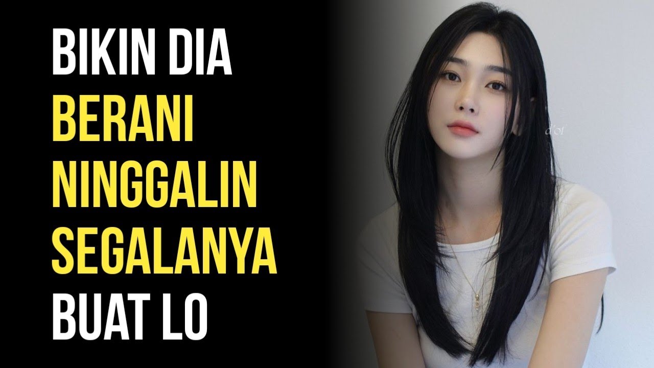Cewek Bakal Pertaruhkan Semua Demi Lo Kalau Lo Ngerti Ini