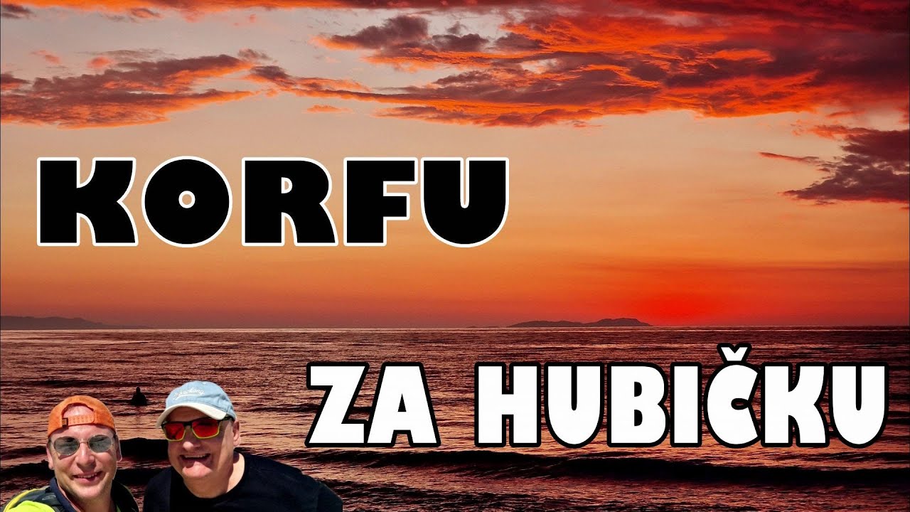 KORFU ZA HUBIČKU - STARÁ DÁMA CO NIKDY NEZKLAME! Nejzelenější ostrov Středomoří, přímořské klima