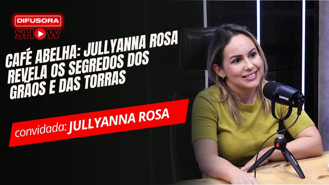 Café Abelha: Jullyanna Rosa Revela os Segredos dos Grãos e das Torras