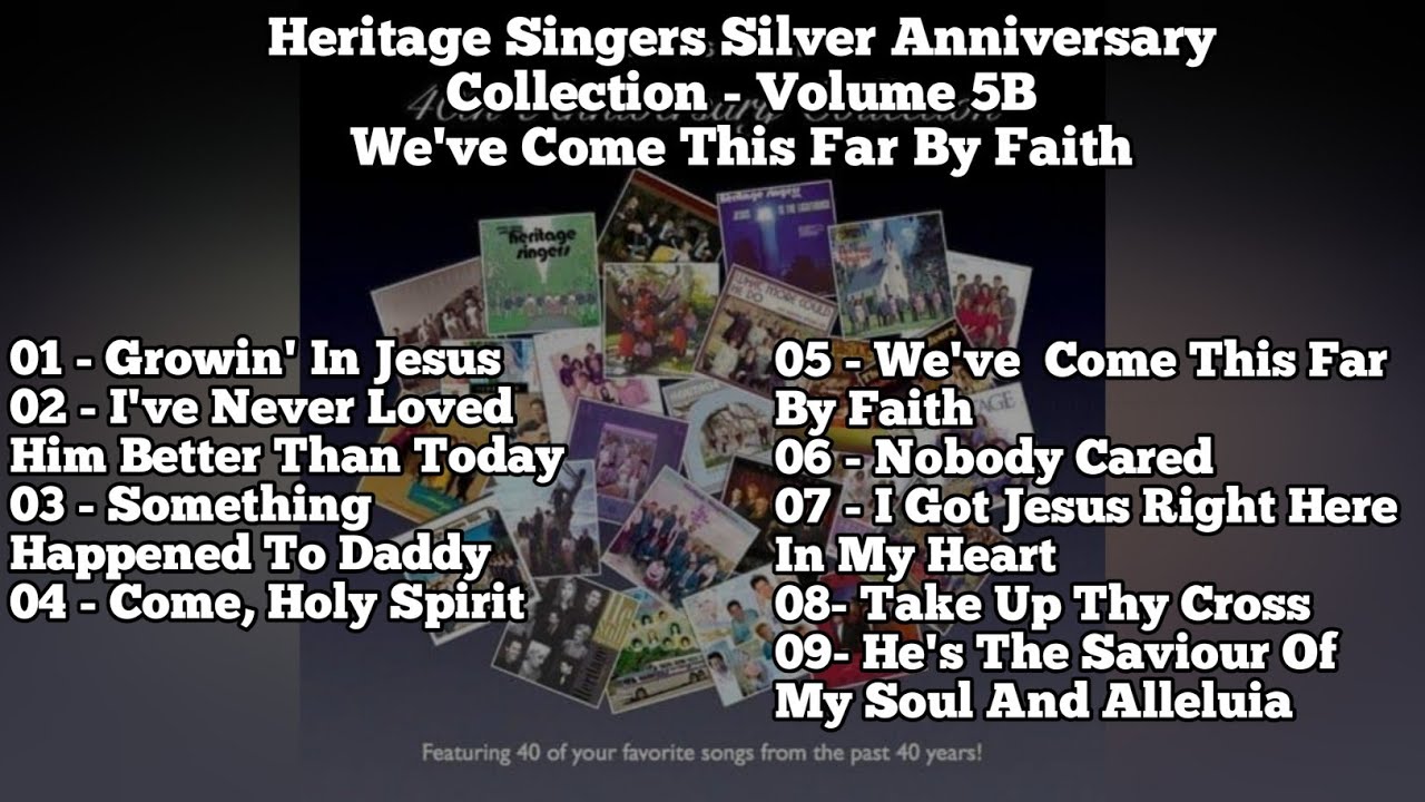 Lagu Pujian Heritage Singers Silver Anniversary Collection - Volume 5B Full Albun
