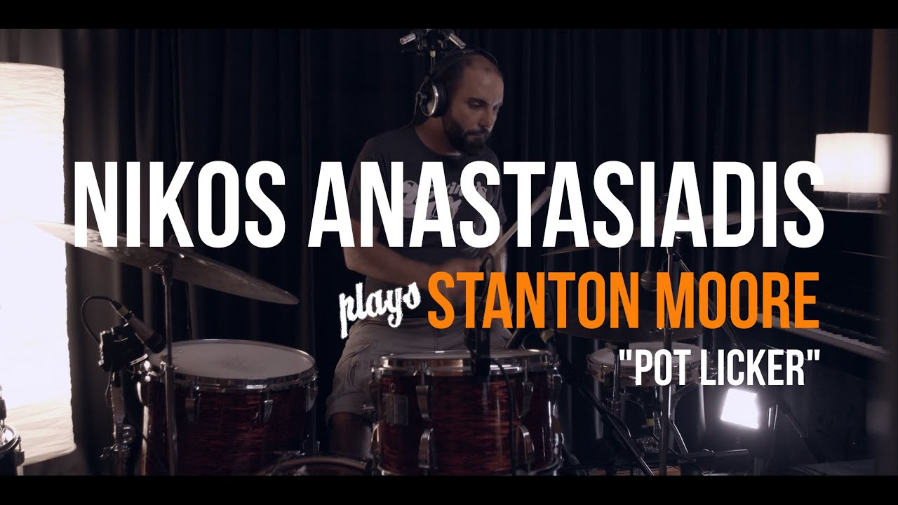 Nikos Anastasiadis - Pot Licker (Stanton Moore Trio)