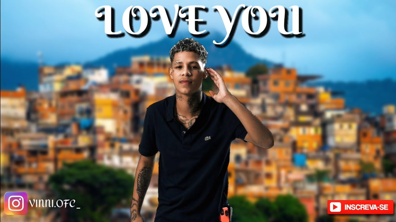 Boladin 211 - Love You (Prod. BeatByDrey) (LETRA OFICIAL)