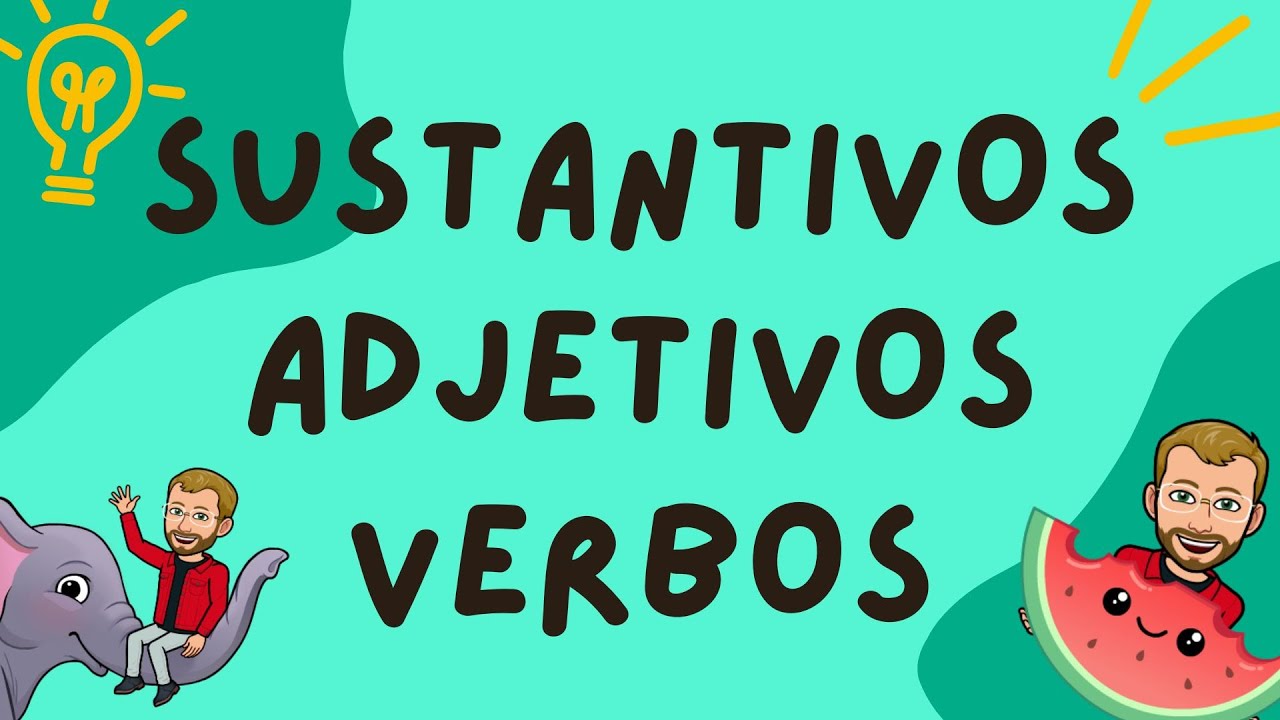 SUSTANTIVOS, ADJETIVOS Y VERBOS ✏️ 𝐄𝐉𝐄𝐑𝐂𝐈𝐂𝐈𝐎𝐒 𝐏𝐑𝐀́𝐂𝐓𝐈𝐂𝐎𝐒| Lengua Primaria