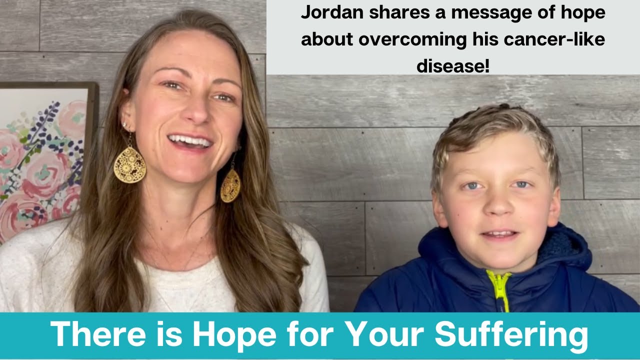Hope in Your Suffering! My son's cancer & brain surgery.