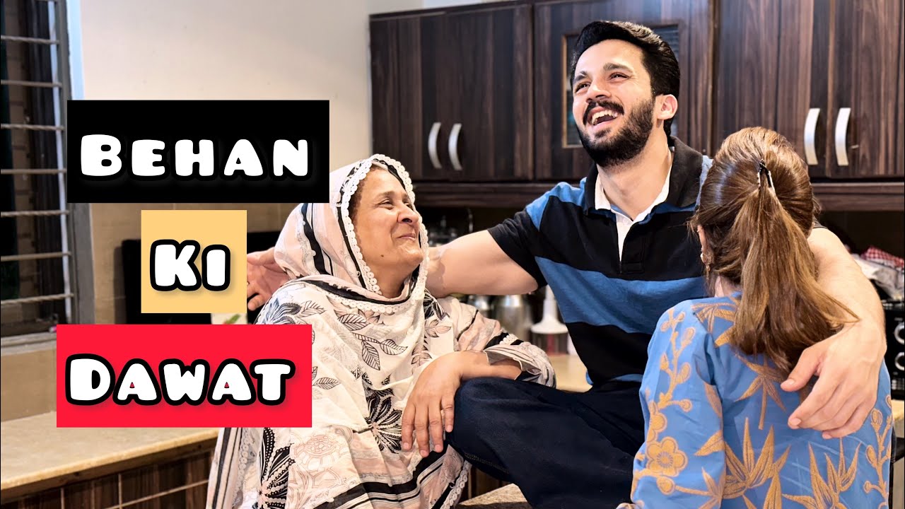 Behan ki Dawat | Belated Eid Dawat 😅