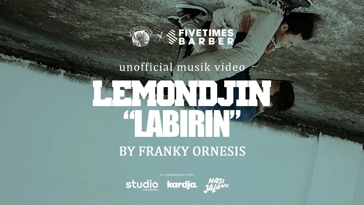 LEMONDJIN - LABIRIN (Unofficial Music Video)