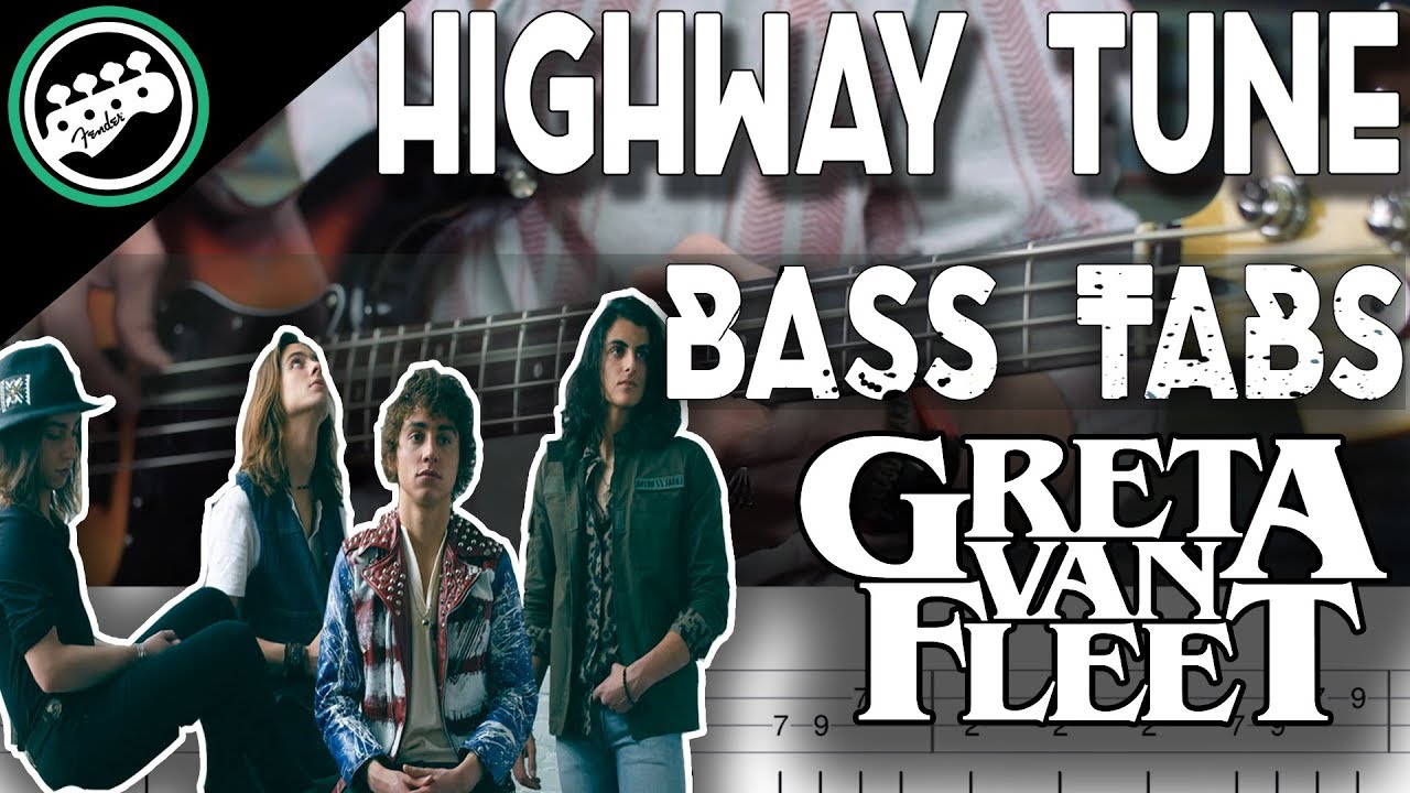 Greta Van Fleet - Highway Tune | Bass Cover With Tabs in the Video
