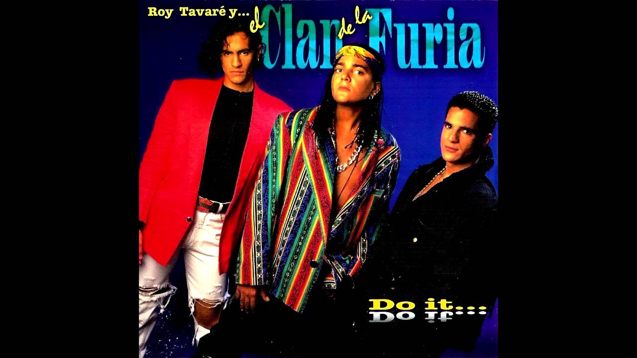 Roy Tavar&eacute; con El Clan de La Furia-Hazlo as&iacute;(Do it)