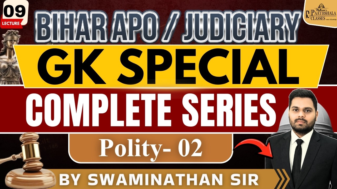 GK Special Complete Series | Polity 02 | Bihar APO & Judiciary Preparation | Swaminathan Sir